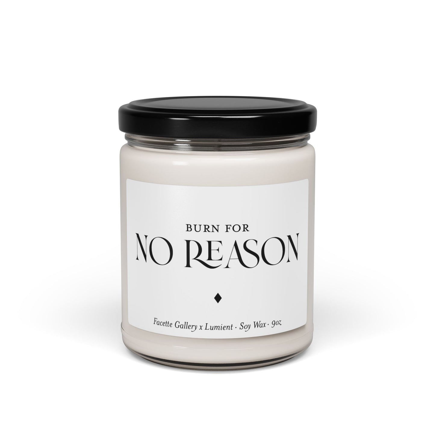 'Burn for' No Reason Candle in Glass - Contemporary/Modern/Minimalist/Serene Home/Table Decor - White/Black - Soy - 9oz