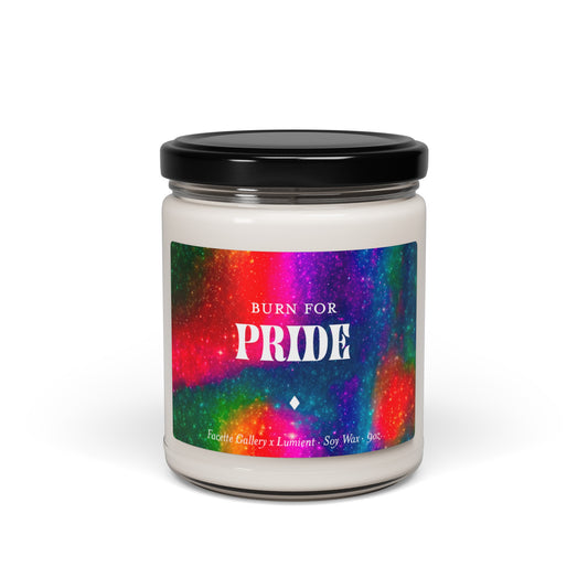 Pride Candle in Glass - 'Burn For' Pride - LGBTQIA+ - Home/Living Decor - Gift for Her/Him - Rainbow/Multicolor Glitter Label - Soy - 9oz